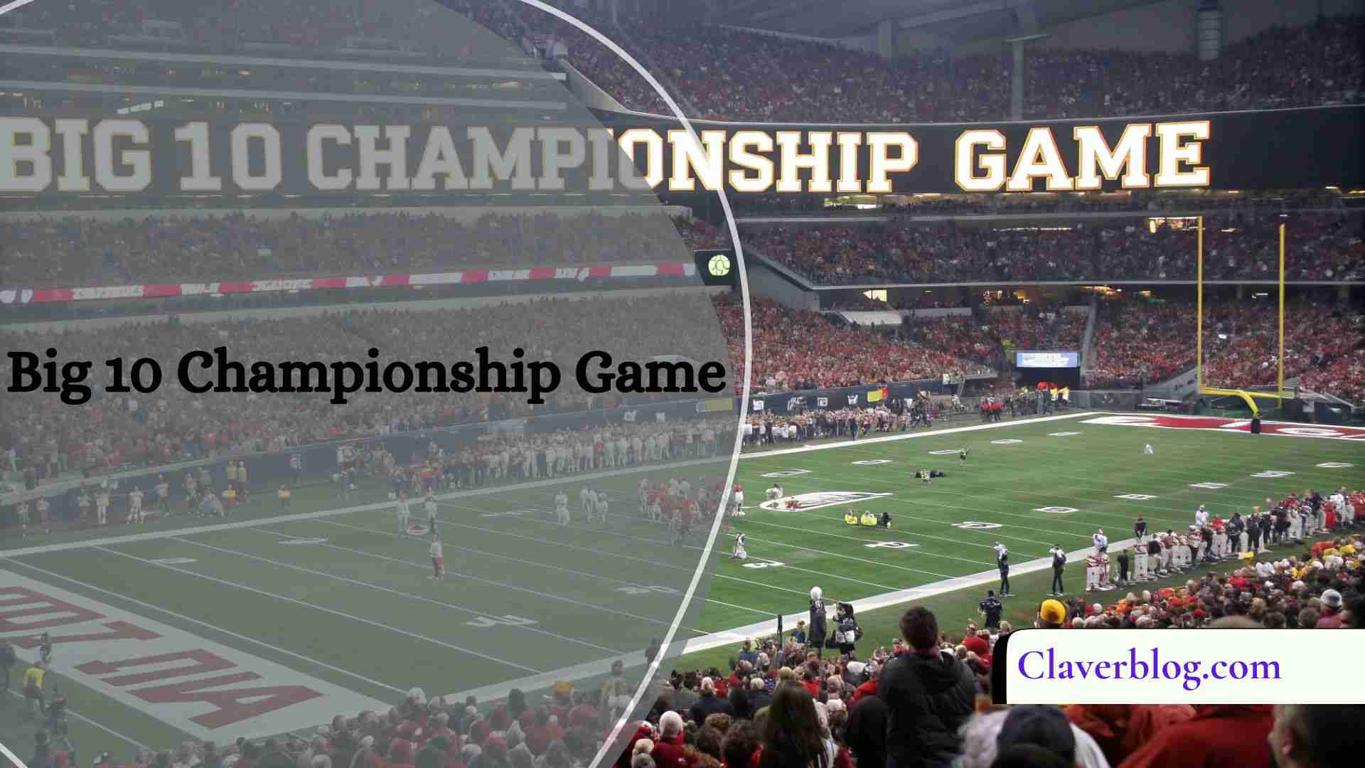 Big 10 Championship Game