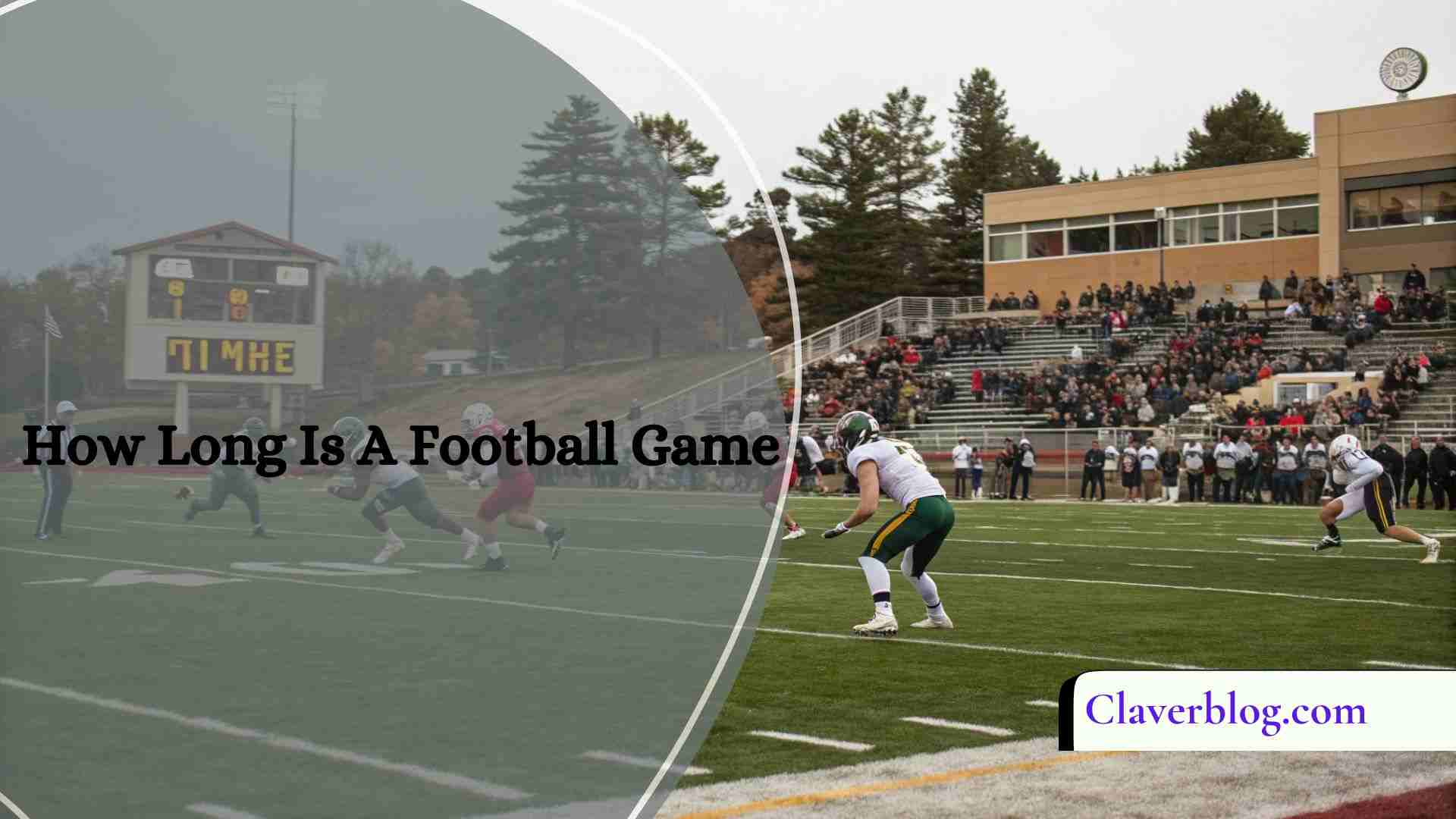 How Long Is A Football Game
